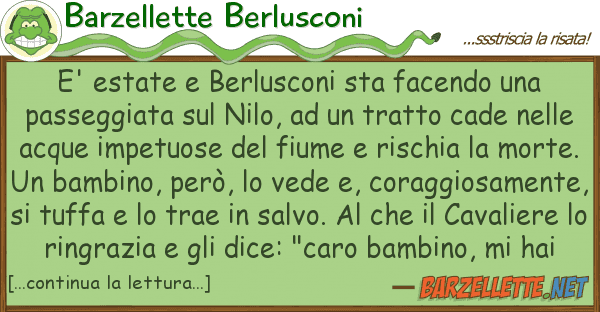 Barzellette Berlusconi e' estate berlusconi sta facendo p