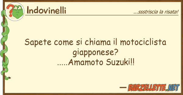 Indovinelli sapete chiama motociclista gi