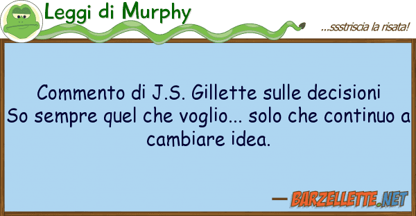 Leggi di Murphy commento j.s. gillette decision