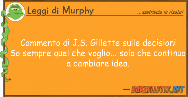Leggi di Murphy commento j.s. gillette decision