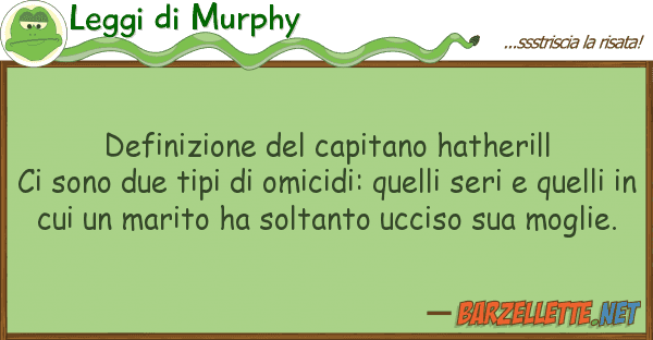 Leggi di Murphy definizione capitano hatherill ci so