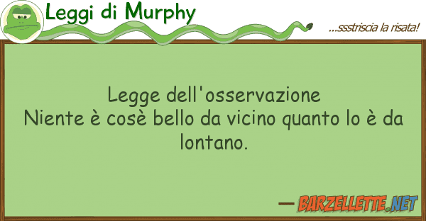 Leggi di Murphy legge dell'osservazione niente è cosè