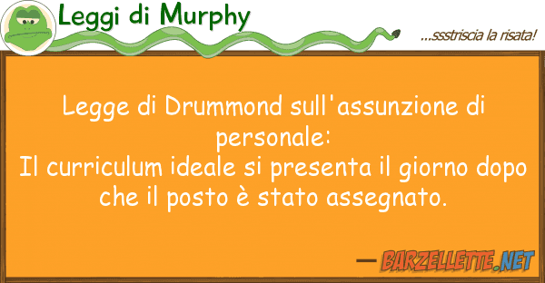Leggi di Murphy legge drummond sull'assunzione