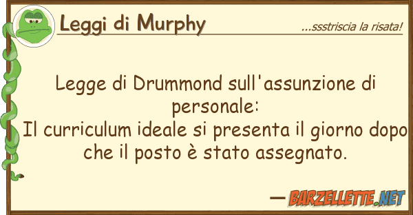 Leggi di Murphy legge drummond sull'assunzione