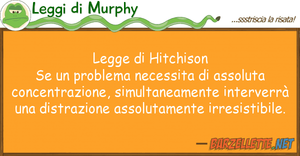 Leggi di Murphy legge hitchison se problema necess