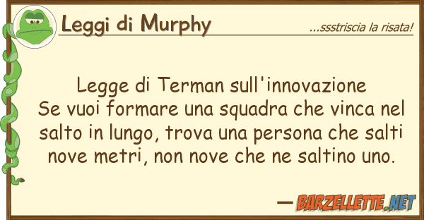 Leggi di Murphy legge terman sull'innovazione se vuoi