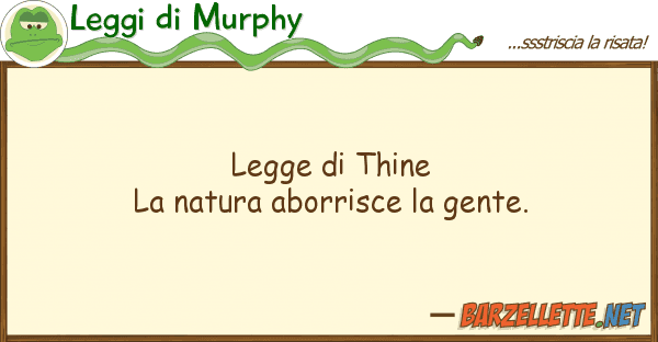 Leggi di Murphy legge thine la natura aborrisce ge