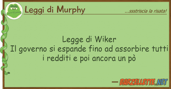 Leggi di Murphy legge wiker il governo espande fin