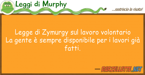 Leggi di Murphy legge zymurgy lavoro volontario l