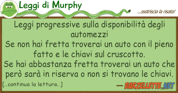 Leggi di Murphy leggi progressive disponibilità d