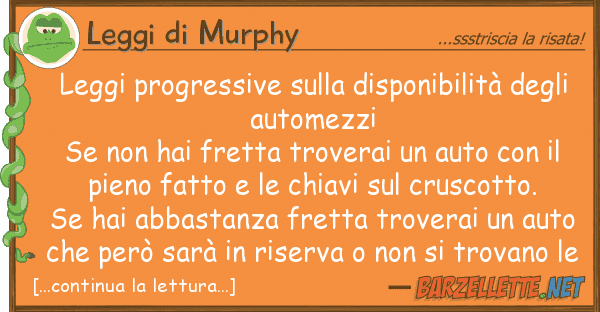 Leggi di Murphy leggi progressive disponibilità d