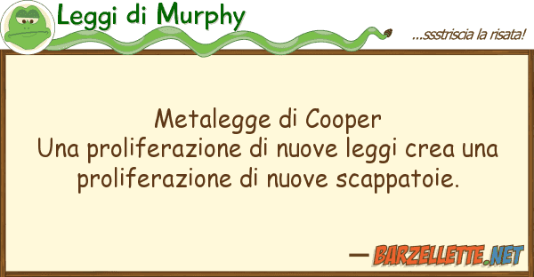 Leggi di Murphy metalegge cooper una proliferazione d