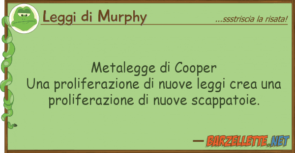 Leggi di Murphy metalegge cooper una proliferazione d