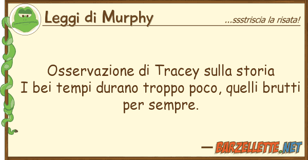 Leggi di Murphy osservazione tracey storia i