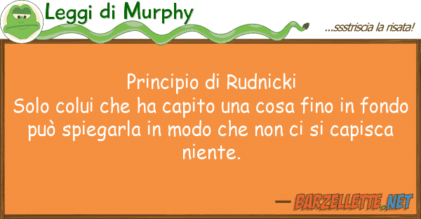 Leggi di Murphy principio rudnicki solo colui ha