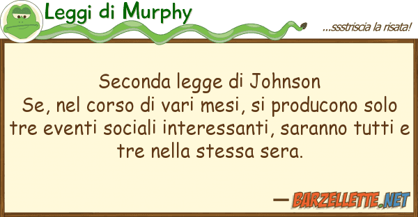 Leggi di Murphy seconda legge johnson se, corso d