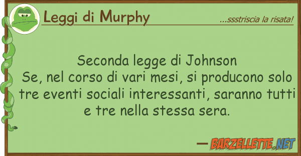 Leggi di Murphy seconda legge johnson se, corso d