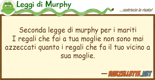 Leggi di Murphy seconda legge murphy mariti i r