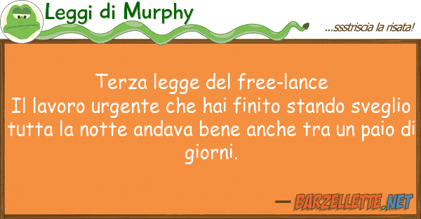 Leggi di Murphy terza legge free-lance il lavoro urg