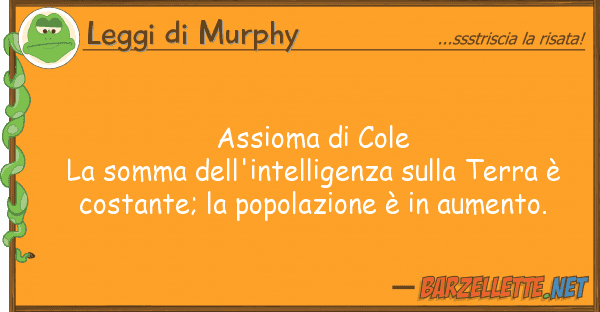 Leggi di Murphy assioma cole la somma dell'intelligen