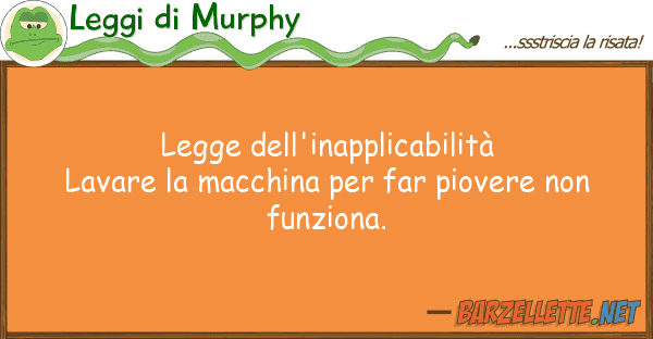 Leggi di Murphy legge dell'inapplicabilità lavare
