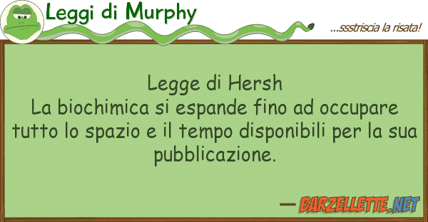 Leggi di Murphy legge hersh la biochimica espande