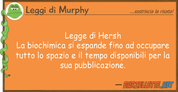 Leggi di Murphy legge hersh la biochimica espande