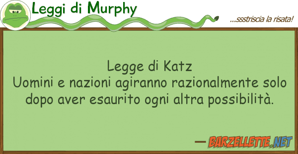 Leggi di Murphy legge katz uomini nazioni agiranno
