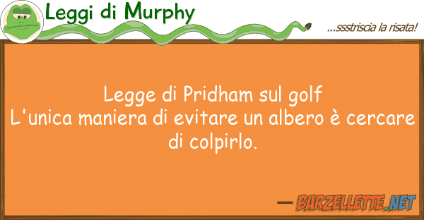Leggi di Murphy legge pridham golf l'unica manier