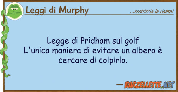 Leggi di Murphy legge pridham golf l'unica manier