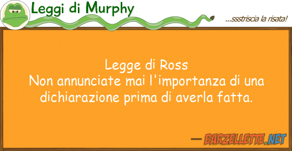 Leggi di Murphy legge ross non annunciate mai l'impor