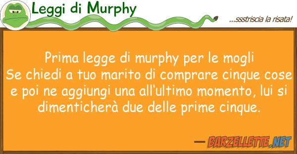 Leggi di Murphy prima legge murphy mogli se ch