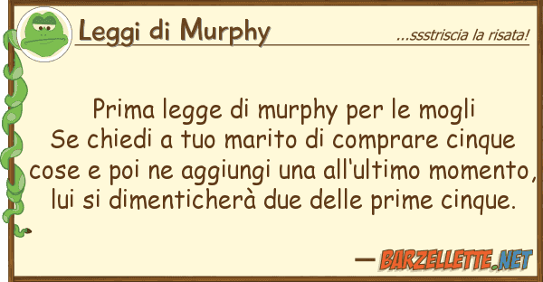 Leggi di Murphy prima legge murphy mogli se ch