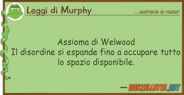 Leggi di Murphy assioma welwood il disordine espan