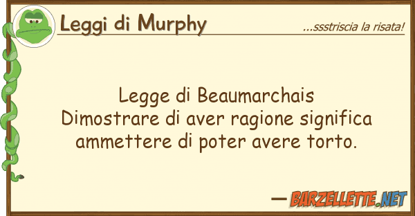 Leggi di Murphy legge beaumarchais dimostrare aver