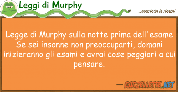 Leggi di Murphy legge murphy notte prima dell'e