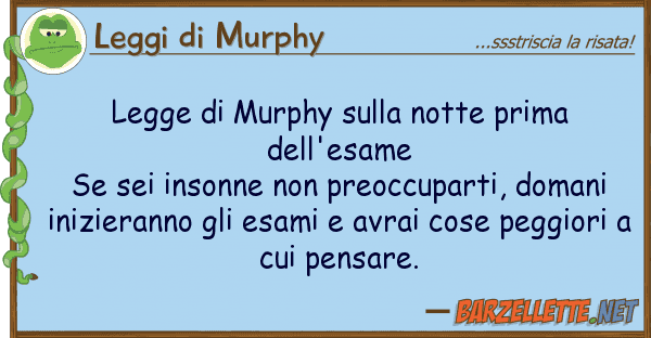 Leggi di Murphy legge murphy notte prima dell'e
