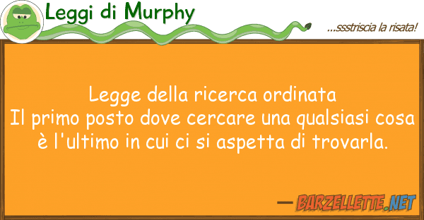 Leggi di Murphy legge ricerca ordinata il primo po