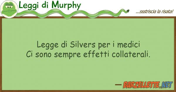 Leggi di Murphy legge silvers medici ci sono
