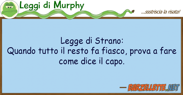 Leggi di Murphy legge strano: quando resto f