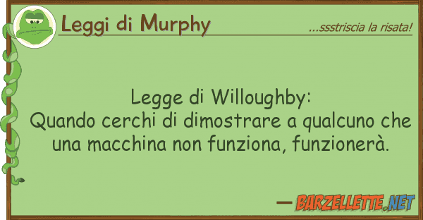 Leggi di Murphy legge willoughby: quando cerchi