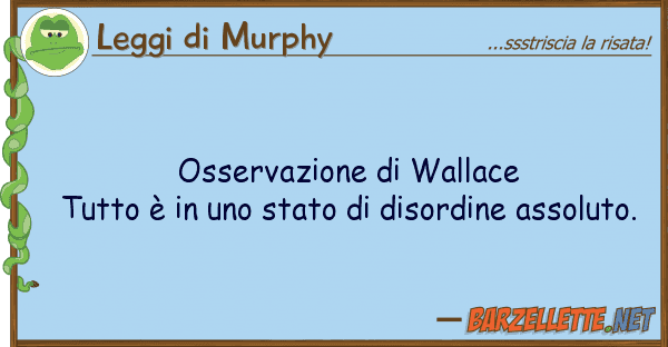 Leggi di Murphy osservazione wallace tutto è