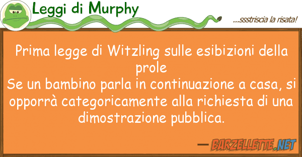 Leggi di Murphy prima legge witzling esibizioni