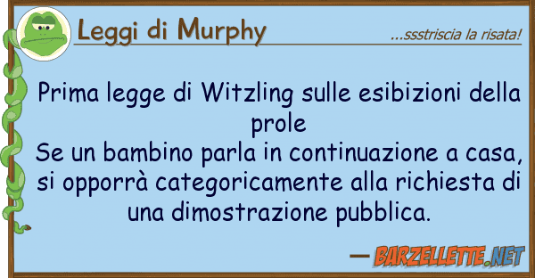 Leggi di Murphy prima legge witzling esibizioni