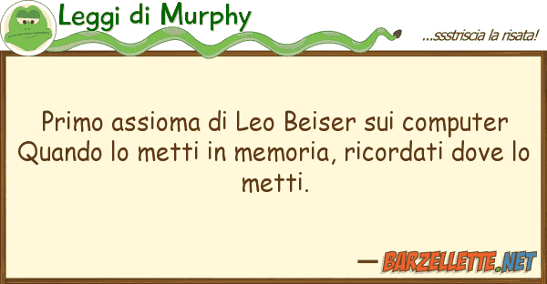 Leggi di Murphy primo assioma leo beiser computer
