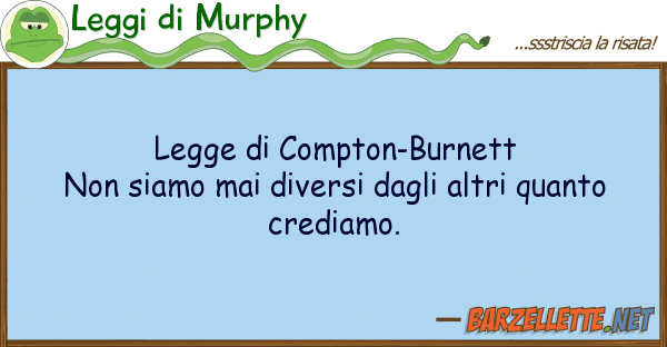 Leggi di Murphy legge compton-burnett non siamo mai d