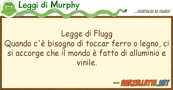 Leggi di Murphy legge flugg quando c'è bisogno