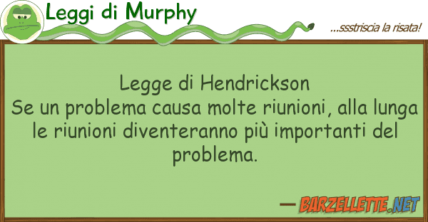 Leggi di Murphy legge hendrickson se problema caus