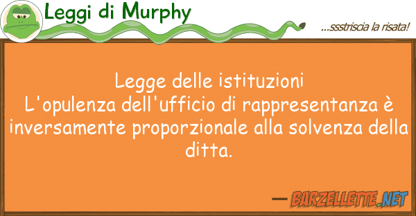 Leggi di Murphy legge istituzioni l'opulenza dell'