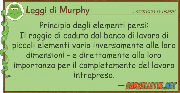 Leggi di Murphy principio elementi persi: il raggi
